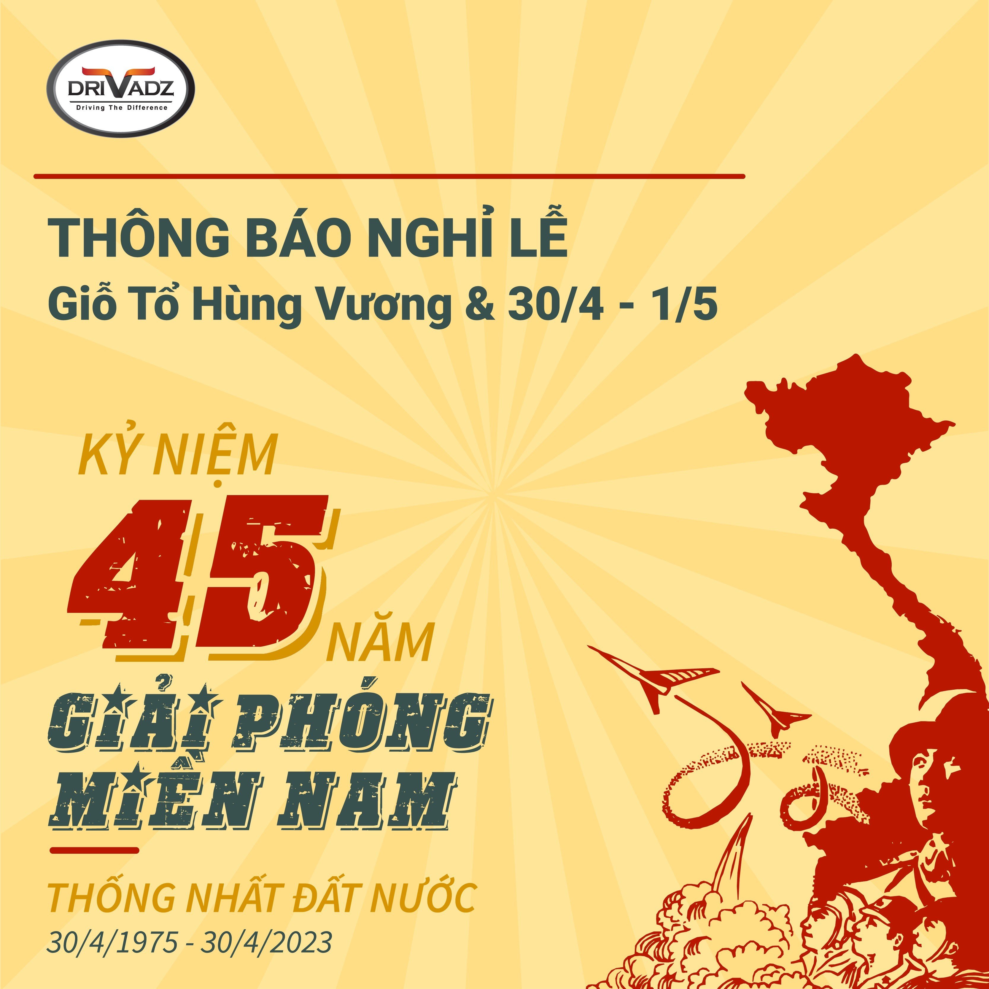 DRIVADZ THÔNG BÁO LỊCH NGHỈ LỄ GIỖ TỔ HÙNG VƯƠNG & 30/4 - 1/5