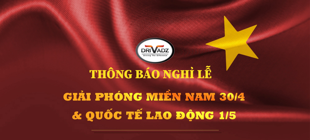 driVadz thông báo lịch nghỉ lễ 30/4 và 1/5 năm 2021