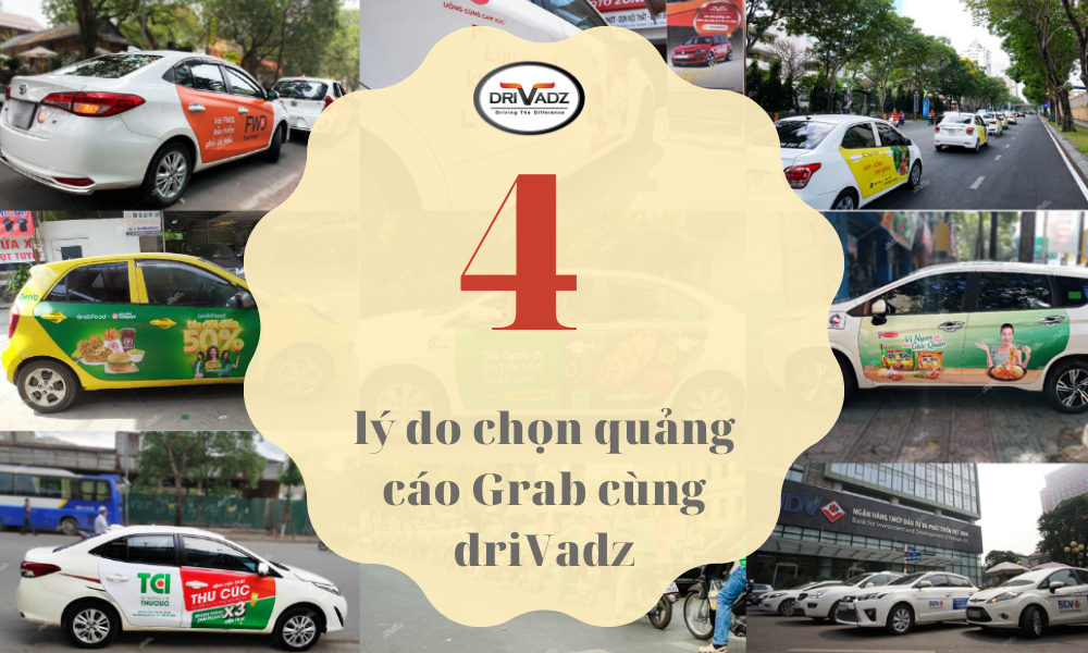 4 lý do vì sao doanh nghiệp nên chọn Quảng cáo Grab cùng driVadz