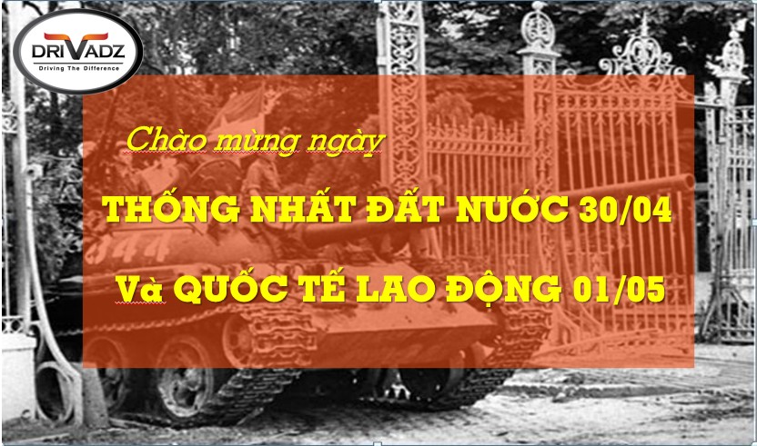 driVadz chào mừng ngày 30/04 và 01/05